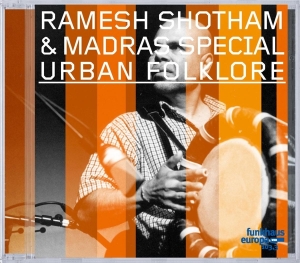 Shotham Ramesh - Urban Folklore in the group CD / Elektroniskt,World Music at Bengans Skivbutik AB (3935330)