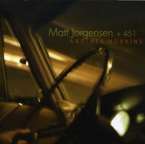 Matt Jorgensen - Another Morning in the group CD / Jazz/Blues at Bengans Skivbutik AB (3935376)