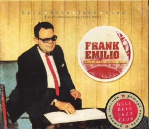 Frank Emilio - Cuban Danzas & Danzones in the group CD / Jazz at Bengans Skivbutik AB (3935386)