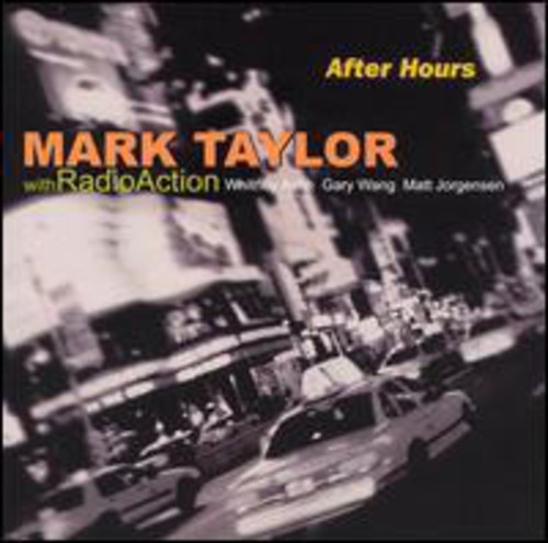 Taylor Mark - After Hours in the group OTHER / Övrigt / at Bengans Skivbutik AB (3935412)