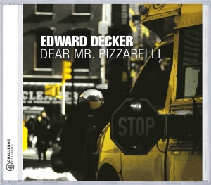 Decker Edward - Dear Mr. Pizzarelli in the group CD / Jazz at Bengans Skivbutik AB (3935464)