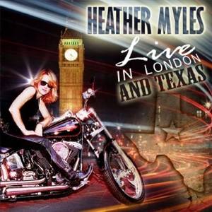 Myles Heather - Live At London And Texas in the group CD / Country at Bengans Skivbutik AB (3935496)