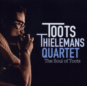 Toots Thielemans - Soul Of Toots in the group CD / Jazz at Bengans Skivbutik AB (3935523)