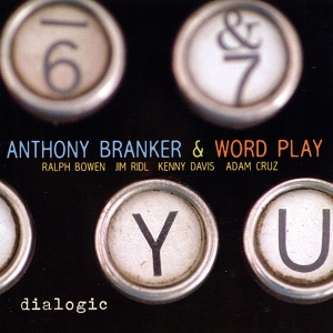 Branker Anthony - Dialogic in the group CD / Jazz at Bengans Skivbutik AB (3935573)