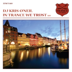 Kris O'neil - In Trance We Trust 19 in the group OTHER / Övrigt /  at Bengans Skivbutik AB (3935587)