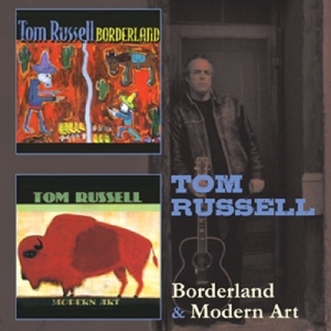 Tom Russell - Borderland/Modern Art in the group CD at Bengans Skivbutik AB (3935613)