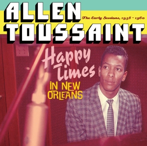 Toussaint Allen - Happy Times In New Orlean in the group CD / Jazz at Bengans Skivbutik AB (3935635)