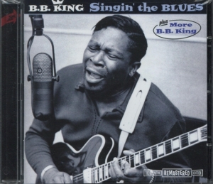 B.B. King - Singin The Blues/More B.B. King in the group CD / Blues,Jazz at Bengans Skivbutik AB (3935638)