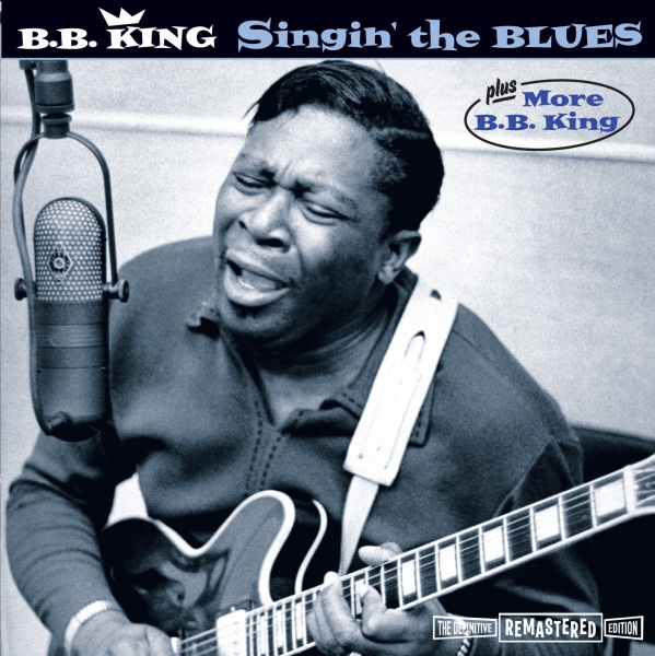 B.B. King - Singin The Blues/More B.B. King in the group CD / Jazz/Blues at Bengans Skivbutik AB (3935638)