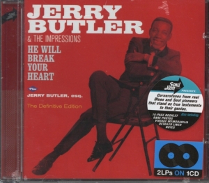 Jerry Butler - He Will Break Your Heart/Jerry Butler, Esq. in the group CD / Pop-Rock,RnB-Soul,Övrigt at Bengans Skivbutik AB (3935639)