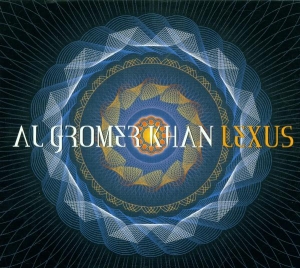 Khan Al Gromer - Lexus in the group CD / Elektroniskt,Pop-Rock at Bengans Skivbutik AB (3935664)