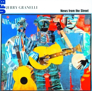 Granelli's Ufb Jerry - News From The Street in the group CD / Jazz at Bengans Skivbutik AB (3935681)