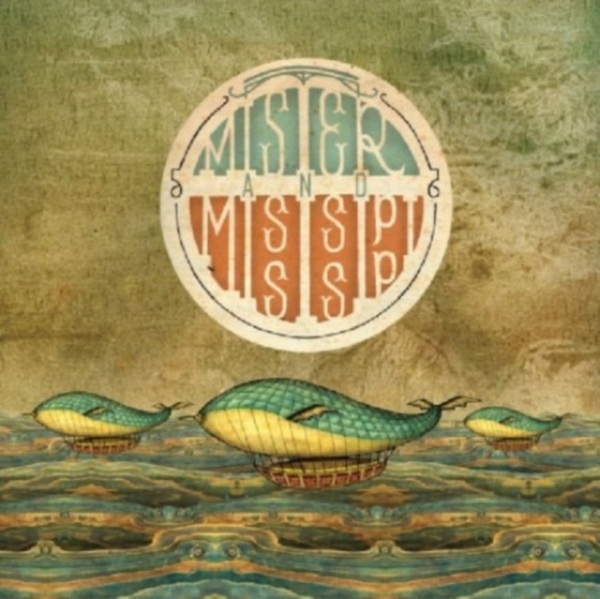 Mister And Mississippi - Mister And Mississippi in the group CD / Pop at Bengans Skivbutik AB (3935710)