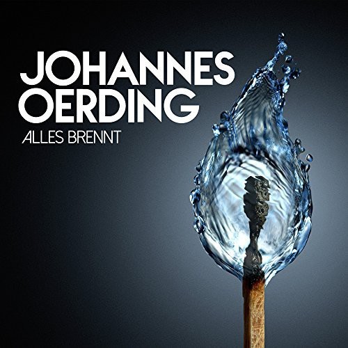 Johannes Oerding - Alles brennt in the group CD / Pop-Rock at Bengans Skivbutik AB (3936078)