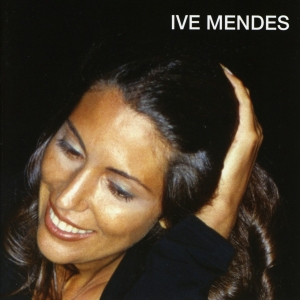 Mendes Ive - Ive Mendes in the group CD / Pop-Rock at Bengans Skivbutik AB (3936133)
