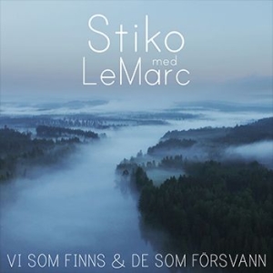 Stiko Per Larsson & Peter LeMarc - Vi som finns & de som försvann in the group VINYL / Pop-Rock at Bengans Skivbutik AB (3936456)