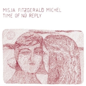 Michel Misja Fitzgerald - Time Of No Reply in the group VINYL / Jazz at Bengans Skivbutik AB (3936677)