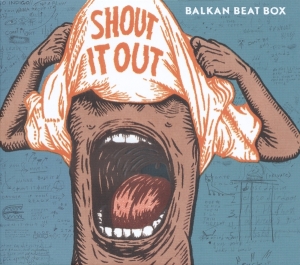 Balkan Beat Box - Shout It Out in the group CD / Elektroniskt,World Music at Bengans Skivbutik AB (3936708)