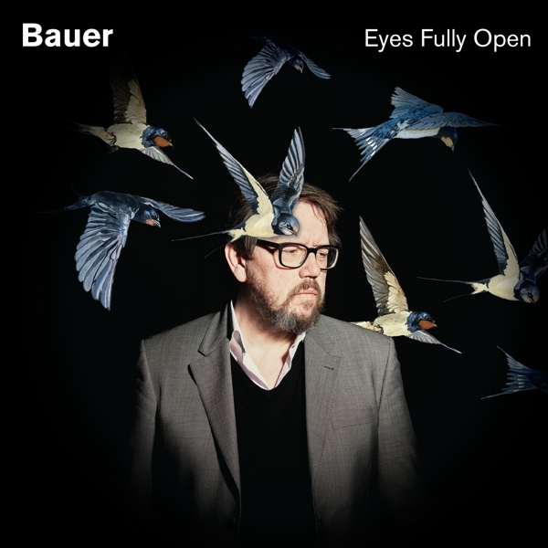 Bauer - Eyes Fully Open in the group VINYL / Bestsellers at Bengans Skivbutik AB (3936719)