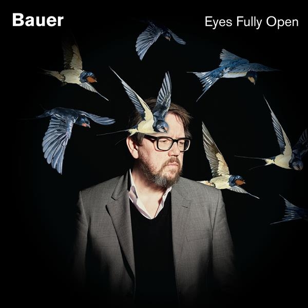 Bauer - Eyes Fully Open in the group VINYL / Bestsellers at Bengans Skivbutik AB (3936719)