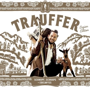 Trauffer - Schnupf, Schnaps + Edelwyss in the group OTHER / Övrigt /  at Bengans Skivbutik AB (3937414)