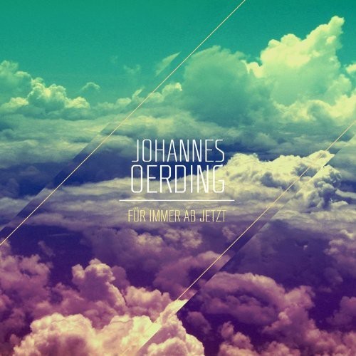 Johannes Oerding - Für Immer Ab Jetzt in the group CD / Pop-Rock at Bengans Skivbutik AB (3937432)