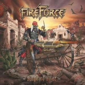 Fireforce - Rage Of War in the group CD / Hårdrock at Bengans Skivbutik AB (3937999)