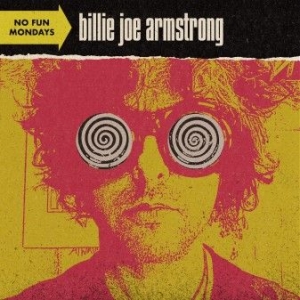 Billie Joe Armstrong - No Fun Mondays (Vinyl) in the group VINYL / Pop-Rock,Punk at Bengans Skivbutik AB (3938006)