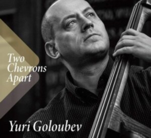 Yuri Goloubev - Two Chevrons Apart in the group OTHER / Övrigt /  at Bengans Skivbutik AB (3938119)