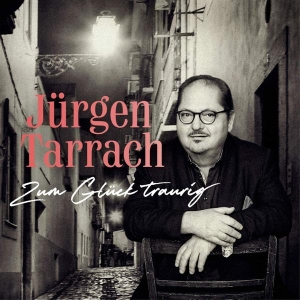 Tarrach Jürgen - Zum Glück Traurig in the group OTHER / Övrigt /  at Bengans Skivbutik AB (3938128)