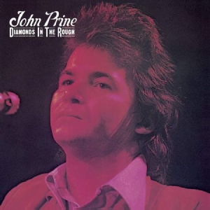 John Prine - Diamonds In The Rough in the group VINYL / Pop-Rock at Bengans Skivbutik AB (3938693)