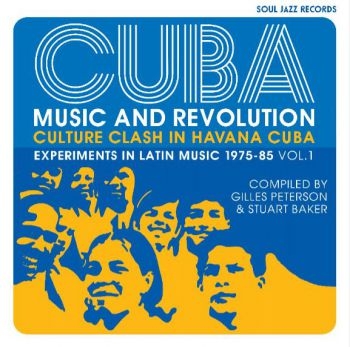 Soul Jazz Records Presents - Cuba: Music And Revolution: Culture in the group Labels / Woah Dad / at Bengans Skivbutik AB (3938993)