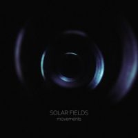 Solar Fields - Movements in the group CD / Dans/Techno at Bengans Skivbutik AB (3941664)