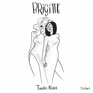 Brigitte - Toutes Nues in the group CD / Elektroniskt,World Music at Bengans Skivbutik AB (3941775)