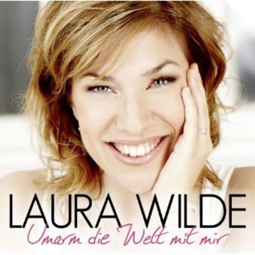 Wilde Laura - Umarm Die Welt Mit Mir in the group OTHER / Övrigt /  at Bengans Skivbutik AB (3941912)