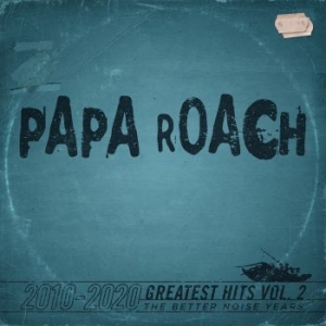 Papa Roach - Greatest Hits Vol 2 The Better Nois in the group Labels / Woah Dad /  at Bengans Skivbutik AB (3942366)