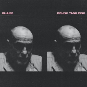 Shame - Drunk Tank Pink in the group CD / CD 2021 Big Sellers at Bengans Skivbutik AB (3942384)