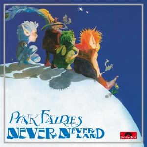 Pink Fairies - Neverneverland in the group VINYL / Pop-Rock at Bengans Skivbutik AB (3942506)