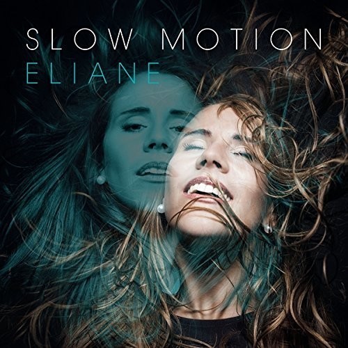 Eliane - Slow Motion in the group CD / Bestsellers at Bengans Skivbutik AB (3942776)