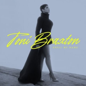 Toni Braxton - Spell my name in the group CD / CD RnB-Hiphop-Soul at Bengans Skivbutik AB (3943714)