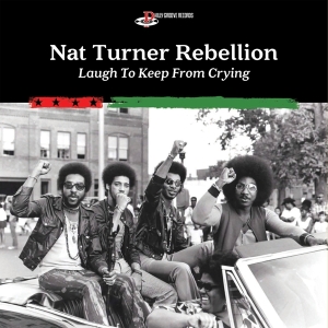 Turner Nat -Rebellion- - Laugh To Keep From Crying in the group CD / New releases / RNB, Disco & Soul at Bengans Skivbutik AB (3944969)