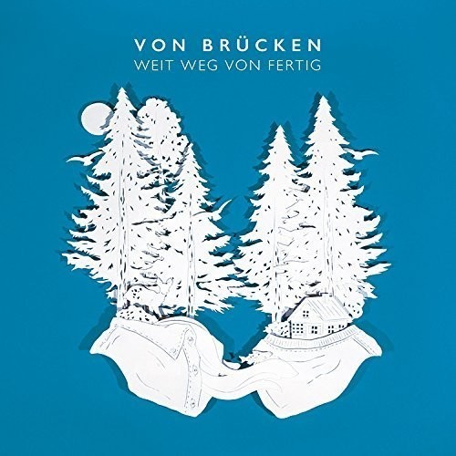 von Brücken - Weit weg von fertig in the group CD / Pop at Bengans Skivbutik AB (3945348)