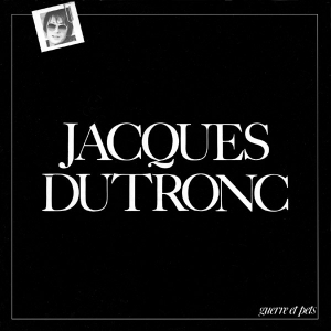 Dutronc Jacques - Guerre et pets in the group VINYL / Elektroniskt,World Music,Övrigt at Bengans Skivbutik AB (3945427)