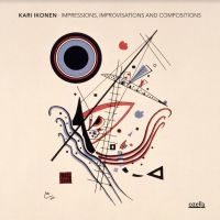 Ikonen Kari - Impressions, Improvisations And Com in the group Labels / Woah Dad /  at Bengans Skivbutik AB (3945644)