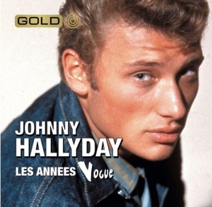 Hallyday Johnny - Le Meilleur Des Années Vogue in the group OTHER / Övrigt /  at Bengans Skivbutik AB (3945762)