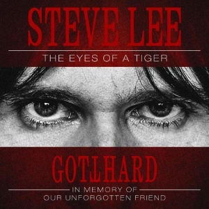 Gotthard - Steve Lee - The Eyes Of A Tige in the group CD / Hårdrock at Bengans Skivbutik AB (3946342)
