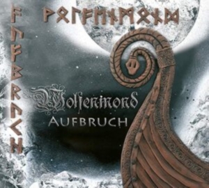 Wolfenmond - Aufbruch in the group CD / Hårdrock at Bengans Skivbutik AB (3947545)