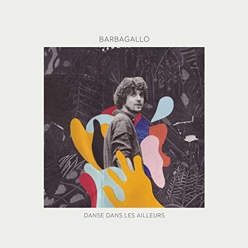 Barbagallo - Danse Dans Les Ailleurs in the group CD / Pop at Bengans Skivbutik AB (3948167)