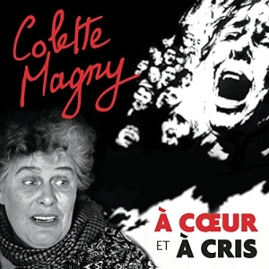 Magny Colette - À Coeur Et À Cris in the group OTHER / Övrigt /  at Bengans Skivbutik AB (3948172)