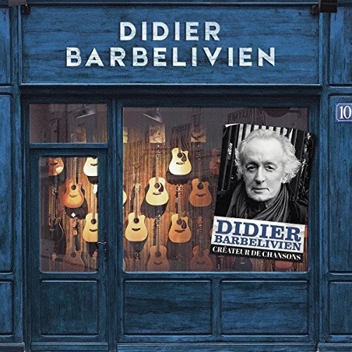 Didier Barbelivien - Créateur de chansons in the group CD / Pop at Bengans Skivbutik AB (3948190)